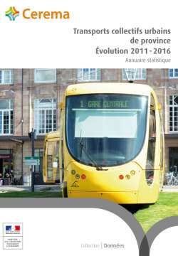 Transports collectifs urbains de province évolution 2011 - 2016 - Annuaire statistique